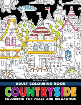 Dreamland Publications Countryside- Colouring Book For Adults