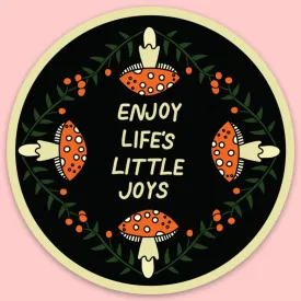 Sticker - Enjoy Life's Little Joys